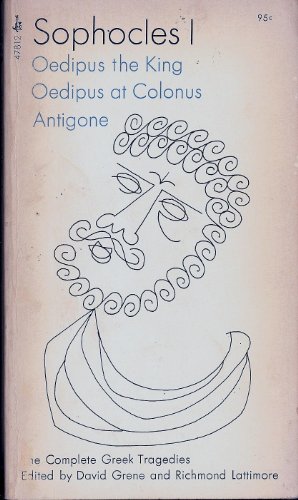 Imagen de archivo de Sophocles 1: Oedipus the King, Oedipus at Colonus, Antigone (Complete Greek Tragedies) a la venta por Jenson Books Inc