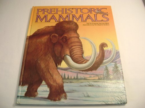 Beispielbild fr Prehistoric Mammals zum Verkauf von Better World Books