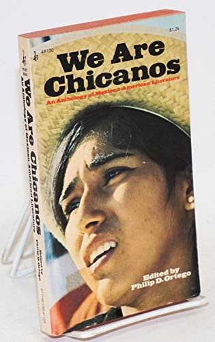 9780671481308: We are Chicanos: An Anthology of Mexican American Literature