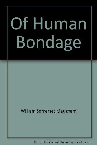 Beispielbild für Of Human Bondage zum Verkauf von Half Price Books Inc.