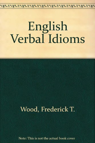 Stock image for English Verbal Idioms for sale by Better World Books