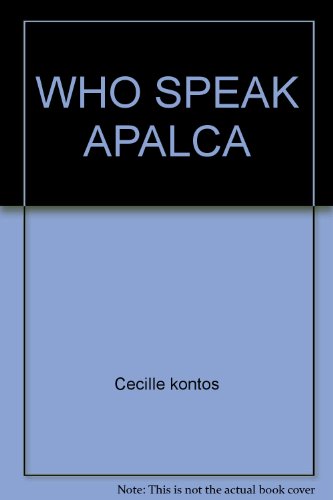 Stock image for Who Speak Apalca for sale by ThriftBooks-Dallas