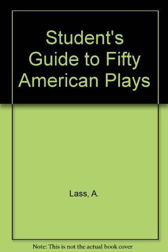 9780671489076: Student's Guide to Fifty American Plays