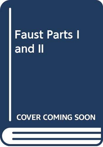 Imagen de archivo de Faust Parts I and II a la venta por Hedgehog's Whimsey BOOKS etc.