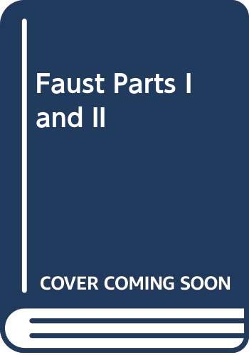 Stock image for Faust Parts I and II for sale by Hedgehog's Whimsey BOOKS etc.