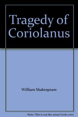 Imagen de archivo de Tragedy of Coriolanus a la venta por JR Books