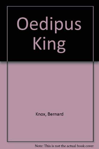 9780671491314: Oedipus King [Paperback] by Knox, Bernard