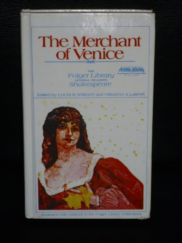 Stock image for The Merchant Of Venice: The Folger Library General Reader's Shakespeare (1957 Copyright) for sale by ~Bookworksonline~