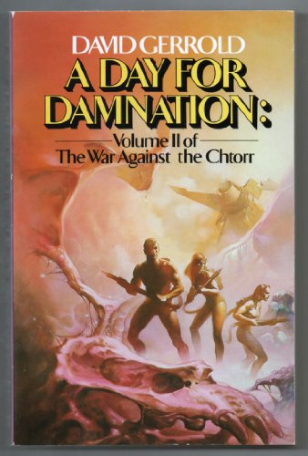 Imagen de archivo de A day for damnation (The war against the Chtorr) a la venta por HPB-Emerald
