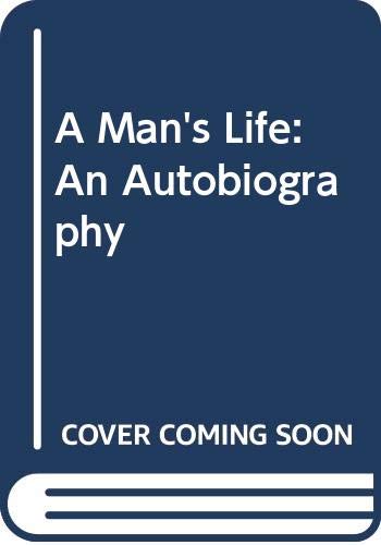 Beispielbild fr A Man's Life: An Autobiography (Touchstone Books) zum Verkauf von Wonder Book