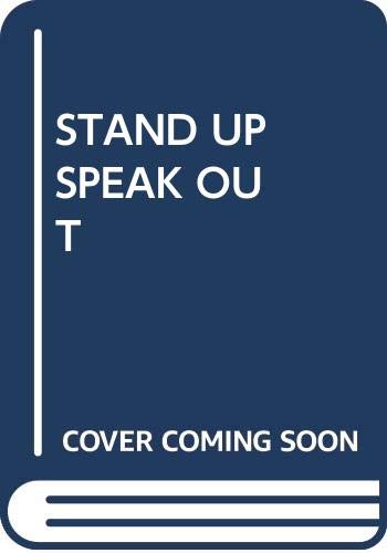 Beispielbild fr Stand Up Speak Out zum Verkauf von ThriftBooks-Atlanta