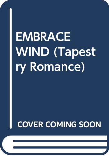 Stock image for Embrace The Wind for sale by Library House Internet Sales
