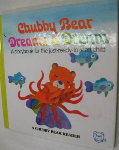 9780671493394: Chubby Bear Dreams a Dream