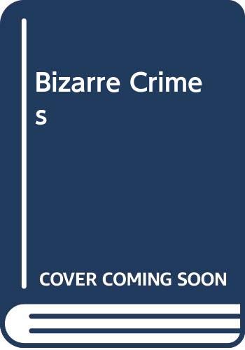 Bizarre Crimes (9780671493714) by Berger, Gilda