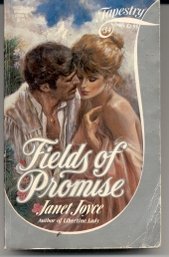 Beispielbild fr FIELDS OF PROMISE (Tapestry Romance) zum Verkauf von Robinson Street Books, IOBA