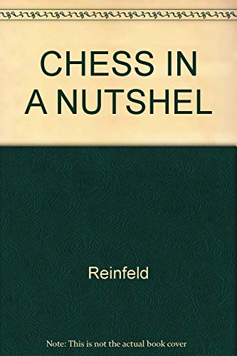 Stock image for Chess in a Nutshell for sale by Better World Books