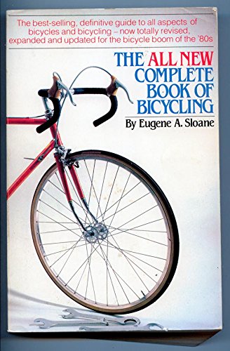 Beispielbild fr The All New Complete Book of Bicycling zum Verkauf von Wonder Book