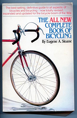Stock image for The All New Complete Book of Bicycling for sale by Wonder Book