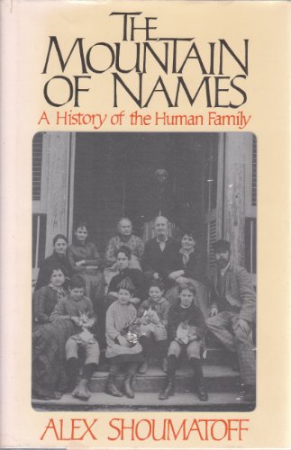9780671494407: The Mountain of Names: A History of the Human Family