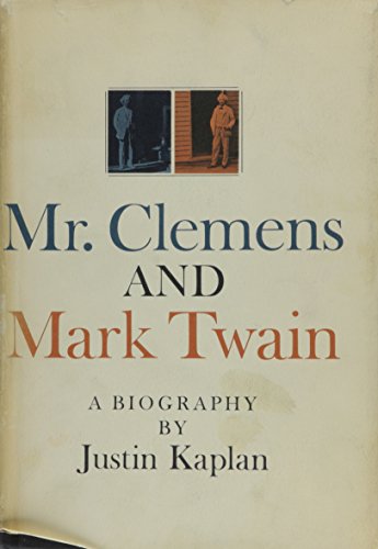 9780671495206: Mr. Clemens and Mark Twain : a Biography / Justin Kaplan