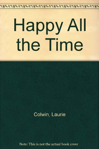 Happy all the Time (9780671495879) by Laurie Colwin