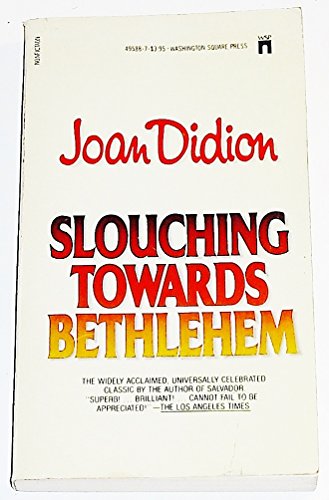 Beispielbild fr Slouching Towards Bethlehem zum Verkauf von ThriftBooks-Dallas