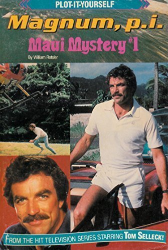 Maui Mystery: Magnum, P.I. One (Plot-Your-Own-Adventure Stories) (9780671496074) by Rotsler, William
