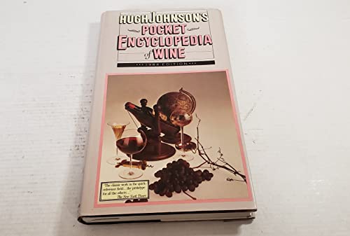 Stock image for Hugh Johnson's Pocket Encyclopedia of Wine, 1984 for sale by Better World Books