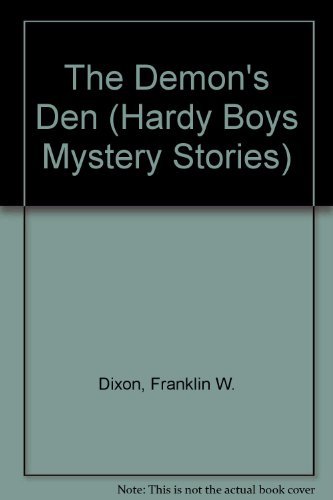 The Demon's Den (Hardy Boys Mystery Stories) (9780671497248) by Dixon, Franklin W.; Frame, Paul