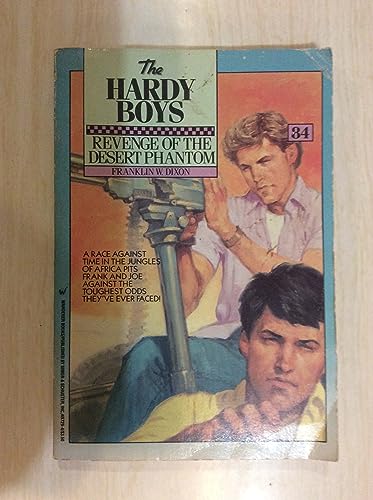 Revenge of the Desert Phantom (The Hardy Boys Mystery Stories Ser., No. 84)