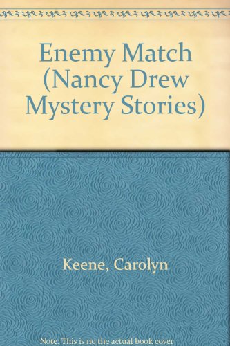 9780671497361: Enemy Match (Nancy Drew Mystery Stories)