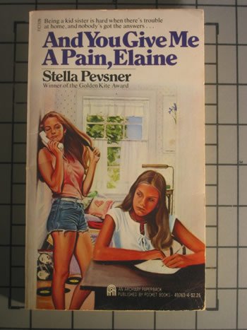 Stock image for And You Give Me a Pain, Elaine for sale by Wonder Book