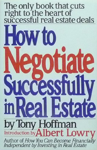 Beispielbild fr How To Negotiate Successfully in Real Estate zum Verkauf von MVE Inc