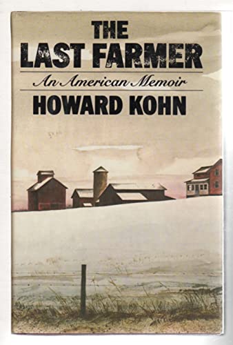 Beispielbild fr The Last Farmer: An American Memoir zum Verkauf von Wonder Book