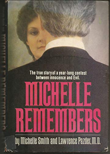 Imagen de archivo de Michelle Remembers a la venta por ThriftBooks-Atlanta