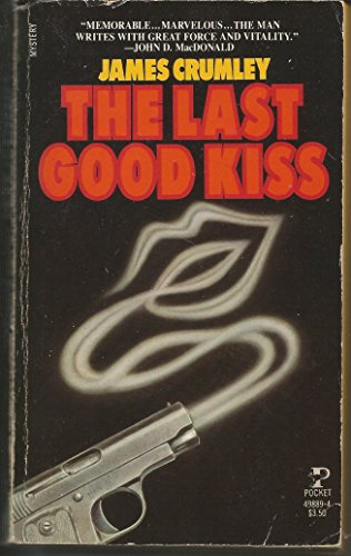 9780671498894: The Last Good Kiss: A Novel