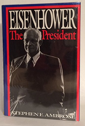 Eisenhower Volume Two The President