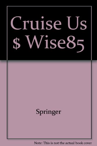 Dollarwise Guide to Cruises (9780671499044) by Springer, Marylyn; Schultz, Don A.