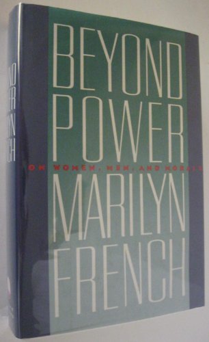 9780671499594: Beyond Power: On Women, Men and Morals