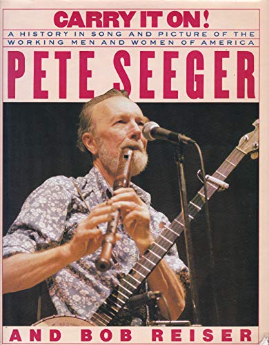 Carry it On! by Pete Seeger Carry it On! by Pete Seeger