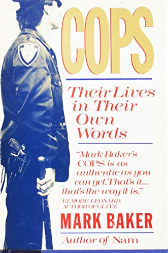 Beispielbild fr Cops: Their Lives in Their Own Words zum Verkauf von Wonder Book