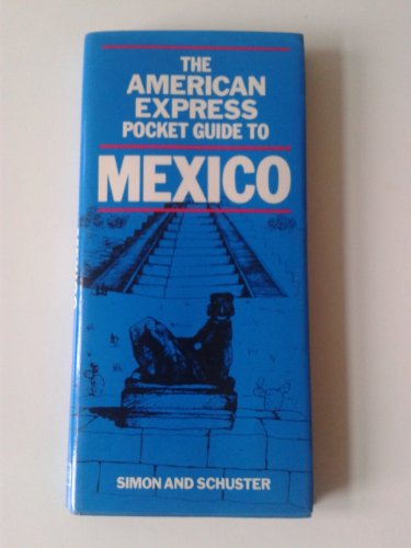 Beispielbild fr The American Express Pocket Guide to Mexico zum Verkauf von Wonder Book