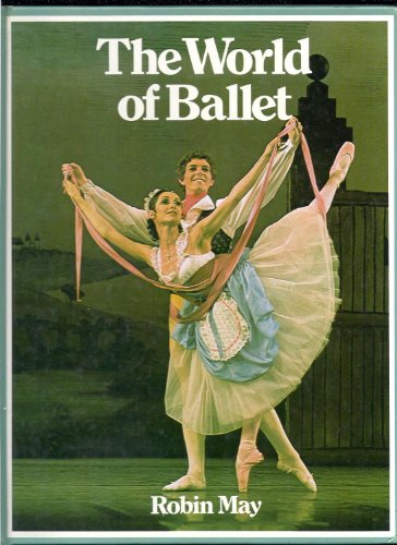 Beispielbild fr The World of Ballet zum Verkauf von WorldofBooks