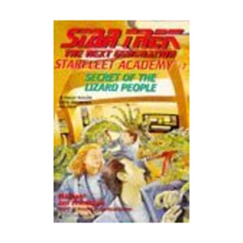 9780671501099: Secret of the Lizard People (Star Trek, The Next Generation: Starfleet Academy No. 7)