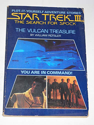 Stock image for The Vulcan Treasure (Star Trek III the Search for Spock Plot-It-Yourself Adventure Stories) for sale by Gene The Book Peddler