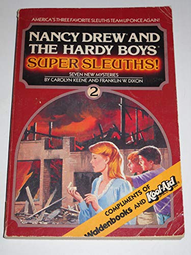 Beispielbild fr Nancy Drew and the Hardy Boys Super Sleuths 2 : Seven New Mysteries zum Verkauf von Better World Books