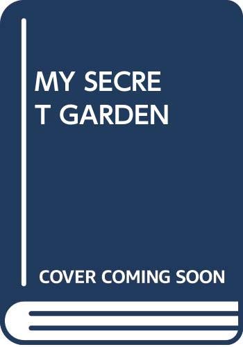 Imagen de archivo de My Secret Garden a la venta por ThriftBooks-Dallas