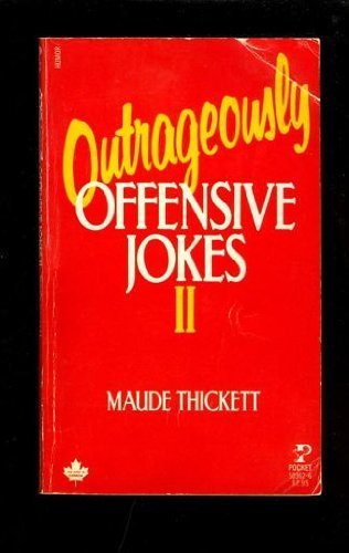 Stock image for Outrageously Offensive Jokes for sale by Better World Books