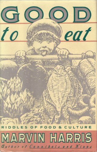 Imagen de archivo de Good to Eat: Riddles of Food and Culture a la venta por BookHolders