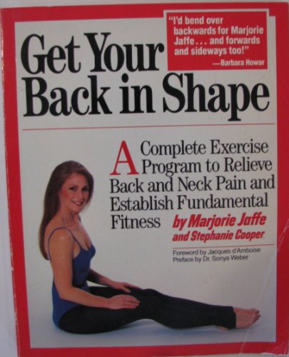 Stock image for Get Your Back in Shape for sale by Better World Books